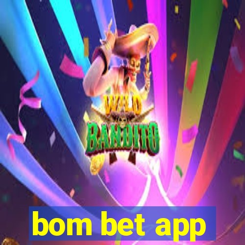 bom bet app